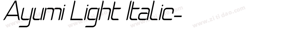 Ayumi Light Italic字体转换